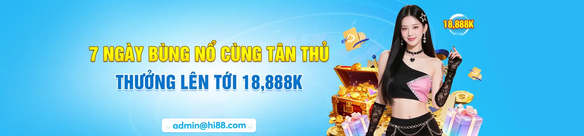 Hi8377 Thưởng tân thủ 7 ngày lên đến 18.888k